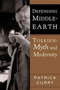 Defending Middle-Earth: Tolkien: Myth and Modernity - Paperback