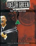 Delta Green: The Last Equation - Paperback