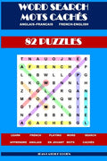 Word Search - Mots Cachés: Learn French - Apprendre l' Anglais - Paperback