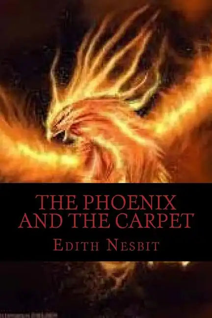 The Phoenix and the Carpet - Paperback