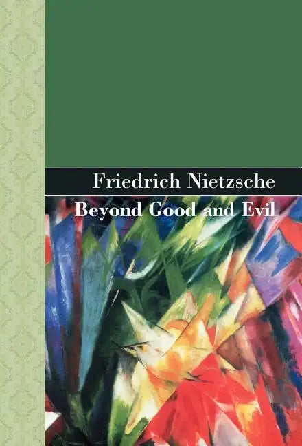 Beyond Good and Evil - Hardcover