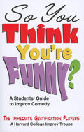 So You Think You're Funny? - Paperback