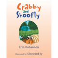 Crabby and Shoofly - Paperback