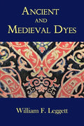 Ancient and Medieval Dyes - Paperback