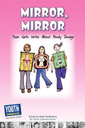 Mirror, Mirror: Teen Girls Write about Body Image - Paperback