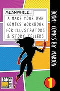 Boom! Comics by Marion: A What Happens Next Comic Book for Budding Illustrators and Story Tellers - Paperback
