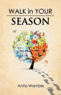 Walk in Your Season - Paperback