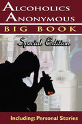 Alcoholics Anonymous - Big Book Special Edition - Including: Personal Stories - Paperback