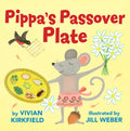 Pippa's Passover Plate - Board Book