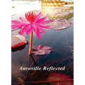 Auroville Reflected - Paperback
