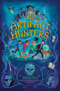 The Artifact Hunters - Hardcover