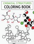 Chemical Structures Coloring Book - Paperback