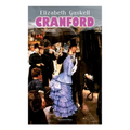 Cranford (Illustrated Edition): Tales of the Small Town in Mid Victorian England (with Author's Biography) - Paperback