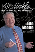 All Madden: Hey, I'm Talking Pro Football! - Paperback