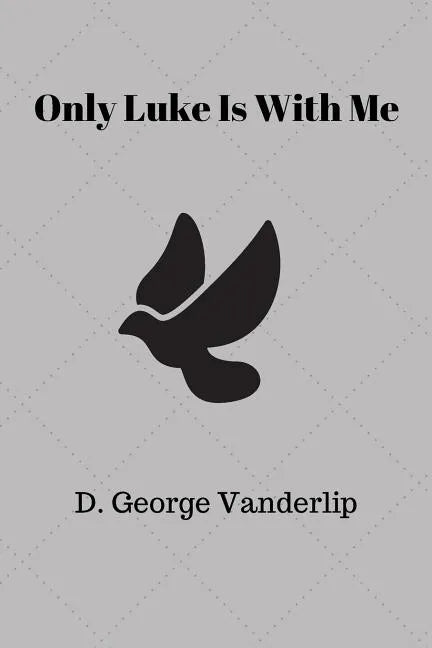 Only Luke is With Me - Paperback