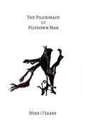 The Pilgrimage of Piltdown Man - Paperback
