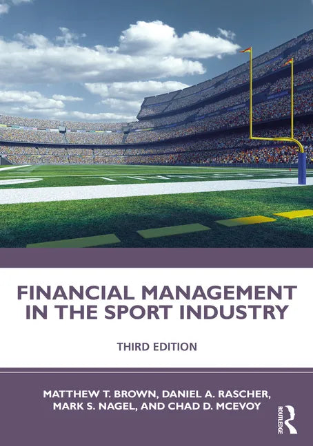 Financial Management in the Sport Industry - Paperback