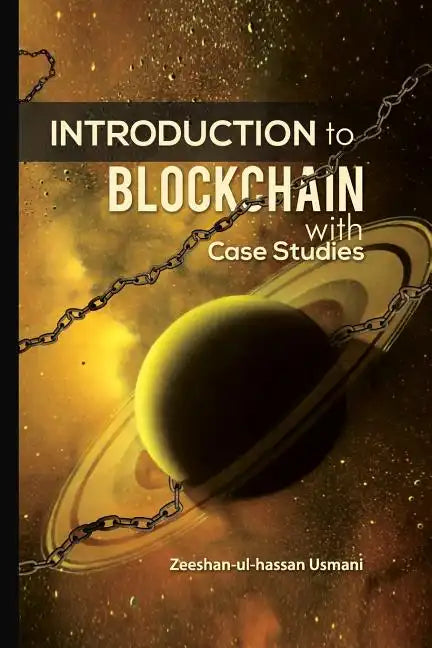 Introduction to Blockchain: With Case Studies - Paperback