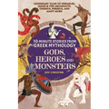 10-Minute Stories From Greek Mythology-Gods, Heroes, and Monsters: Legendary Tales of Herakles, Jason & the Argonauts, Theseus, Perseus, and many more - Paperback