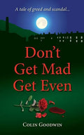 Don't Get Mad Get Even - Paperback