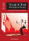 Tai Chi Beginning: A Complete Workout Reference for Beginners - Paperback
