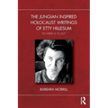 The Jungian Inspired Holocaust Writings of Etty Hillesum: To Write is to Act - Paperback