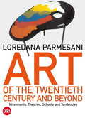 Art of the Twentieth Century and Beyond: Movements, Theories, Schools, and Tendencies - Paperback