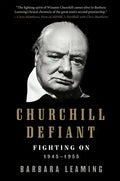 Churchill Defiant: Fighting On: 1945-1955 - Paperback