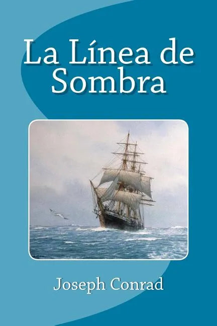 La Línea de Sombra - Paperback
