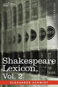 Shakespeare Lexicon, Vol. 2 - Paperback