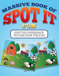 Massive Book Of Spot It fun: Spot The Difference Picture Book For Kids - Paperback