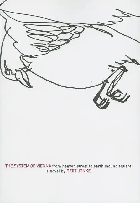 System of Vienna: From Heaven Street to Earth Mound Square - Paperback