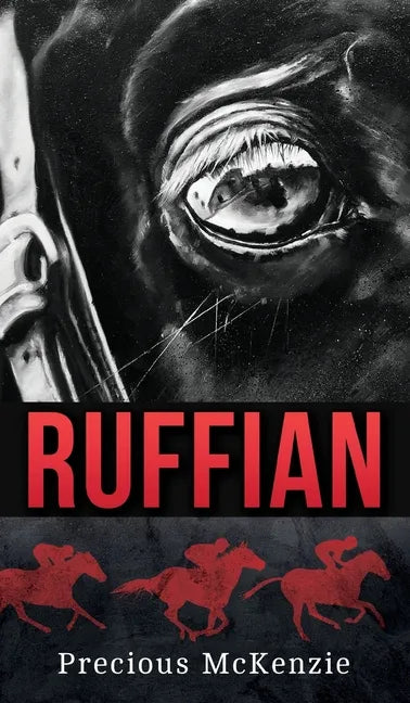 Ruffian: The Greatest Thoroughbred Filly - Hardcover