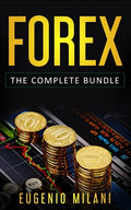 Forex: The Complete Bundle - Includes Online Forex, Fundamental Analysis, Operating Forex Trading - Paperback