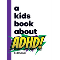 A Kids Book About ADHD - Hardcover