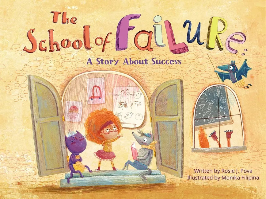 The School of Failure: A Story about Success - Hardcover