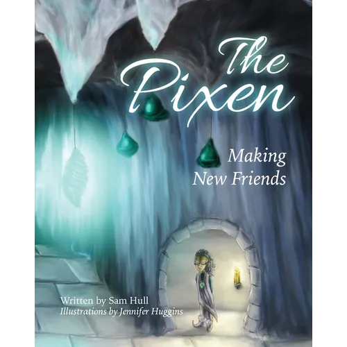 The Pixen: Making New Friends - Paperback