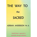 The Way to the Sacred - Hardcover