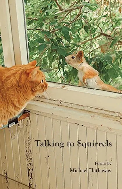 Talking to Squirrels - Paperback