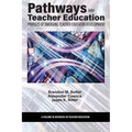 Pathways Into Teacher Education: Profiles of Emergingteacher Educator Development - Paperback