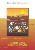 Searching for Meaning in Midrash: Lessons for Everyday Living - Paperback