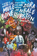 Mule Bone: A Comedy of Negro Life - Paperback