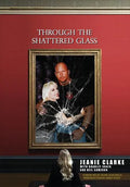 Through The Shattered Glass - Paperback