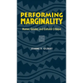 Performing Marginality: Humor, Gender, and Cultural Critique - Paperback