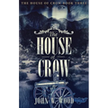The House of Crow - Paperback