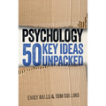 Psychology: 50 Key Ideas Unpacked - Paperback