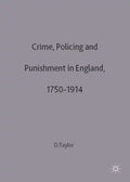 Crime, Policing and Punishment in England, 1750-1914 - Paperback