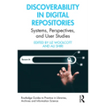Discoverability in Digital Repositories: Systems, Perspectives, and User Studies - Paperback