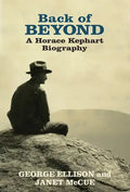 Back of Beyond a Horace Kephart Biography - Paperback