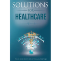 Solutions for Healthcare - Paperback